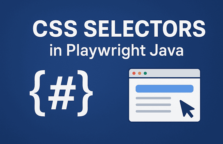 Guide on using CSS selectors in Playwright Java for test automation