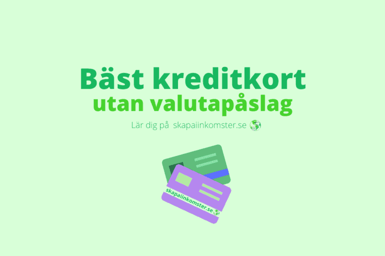 Bäst kreditkort utan valutapåslag skrivet i två olika gröna färger tillsammans med ett mörkare grönt och ett ljusare lila kreditkort. Bilden har en ljusare grön färg som bakgrund.