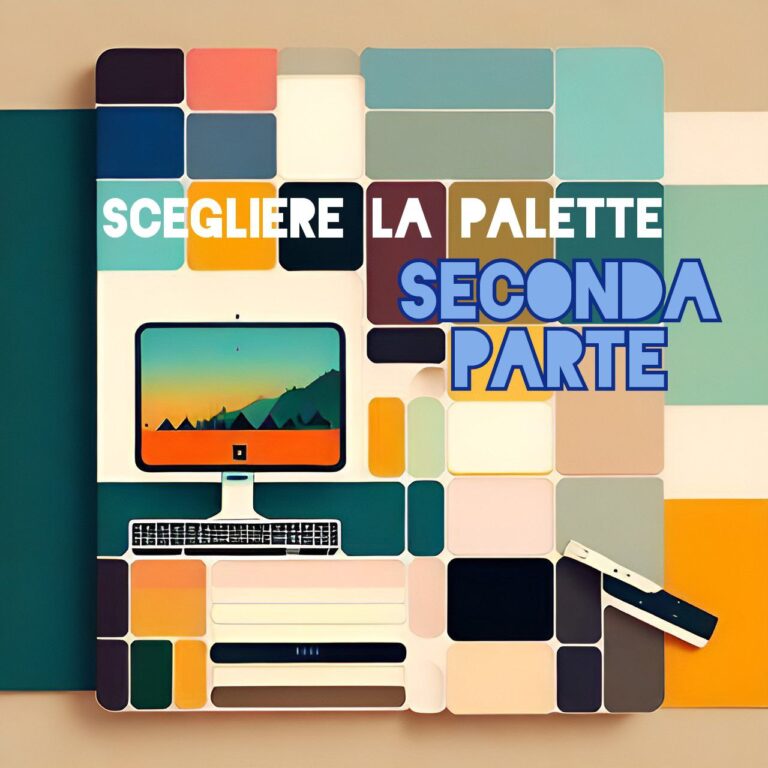 come scegliere la palette