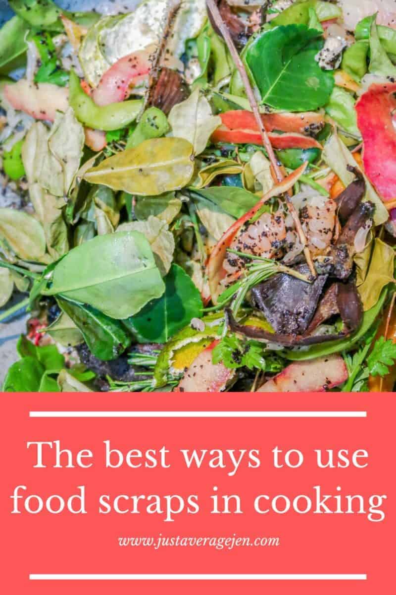 Pin image for using food scraps in cooking.