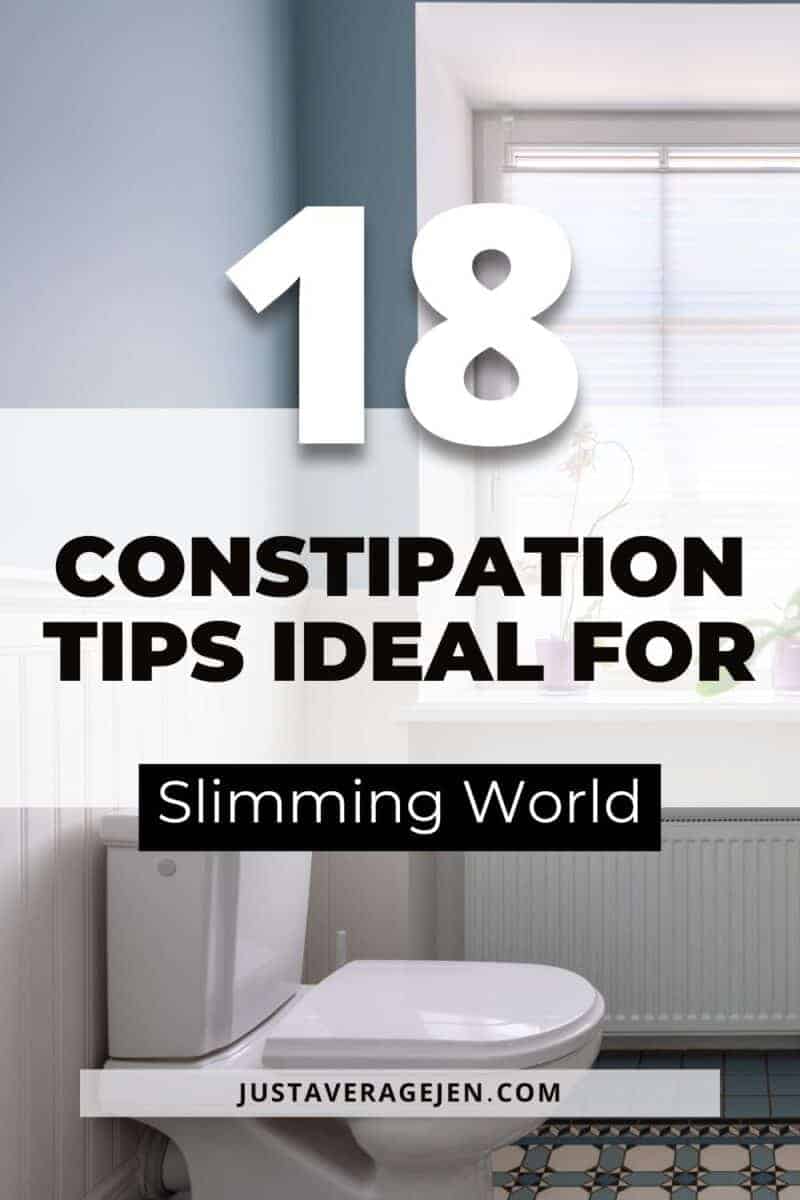 Slimming World Constipation tips pin for Pinterest showing an image of a toilet.