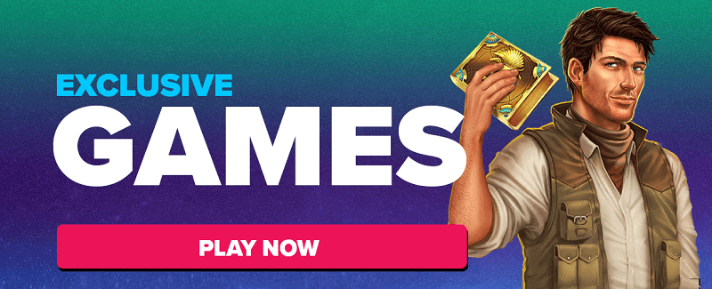 Exclusive Casino Games 