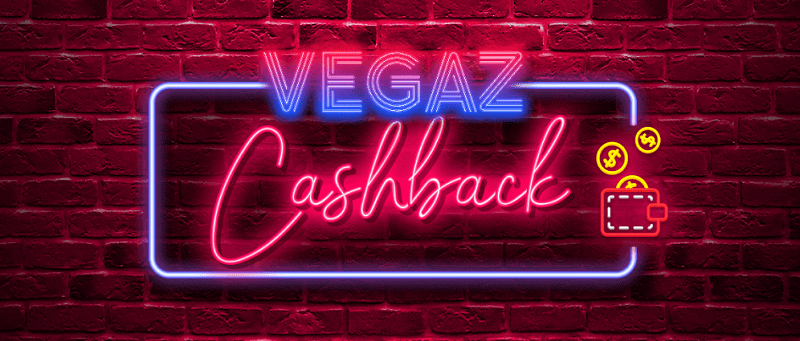 Vegaz Casino Cashback