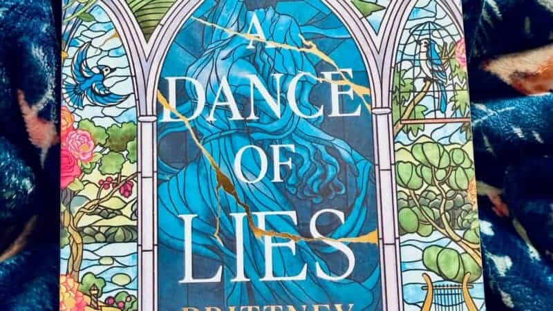 A Dance of Lies and To Dance with Death by Brittney Arena – Duology Book Review