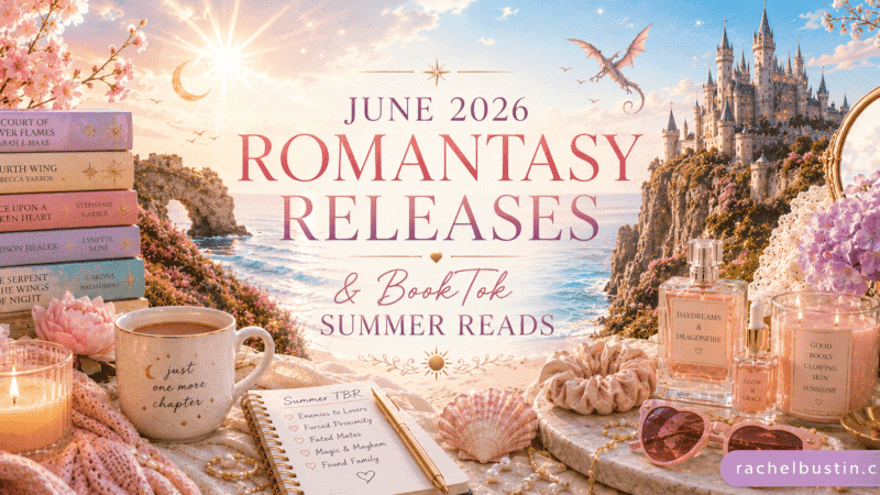 June 2026 Romantasy Releases & BookTok Summer Reads