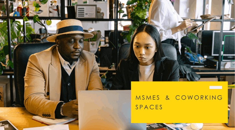 MSMEs in Coworking Spaces