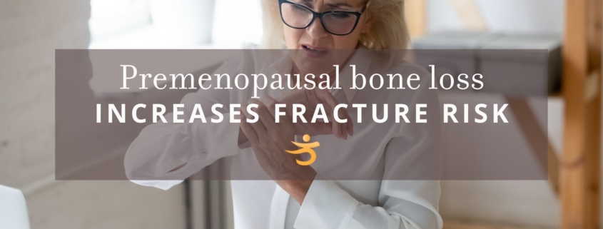 premenopausal fracture risks