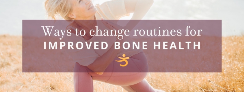 Routine for improved bone health