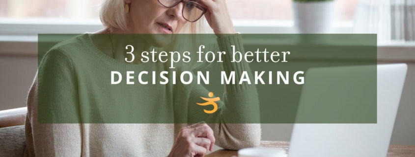 Better decision making