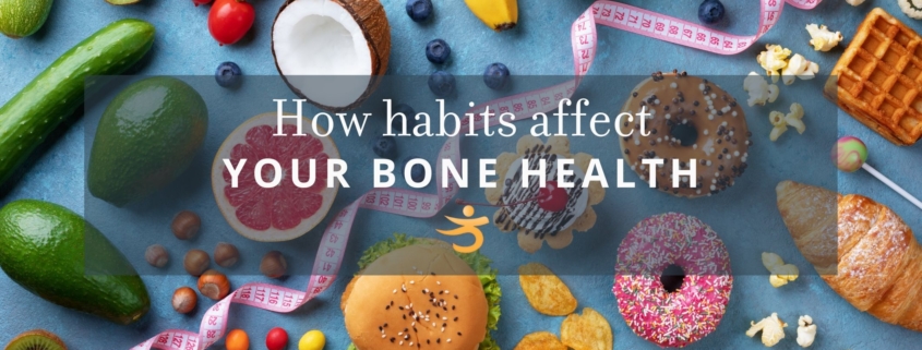 Bone health and habits