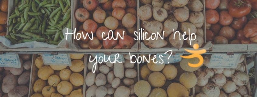 How can silicon help your bones?