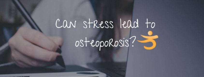 can stress lead to osteoporosis?