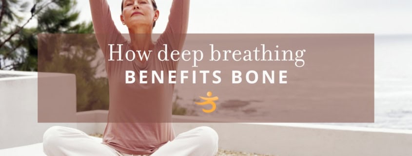 Deep breathing benefits bone