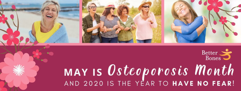 May is Osteoporosis month