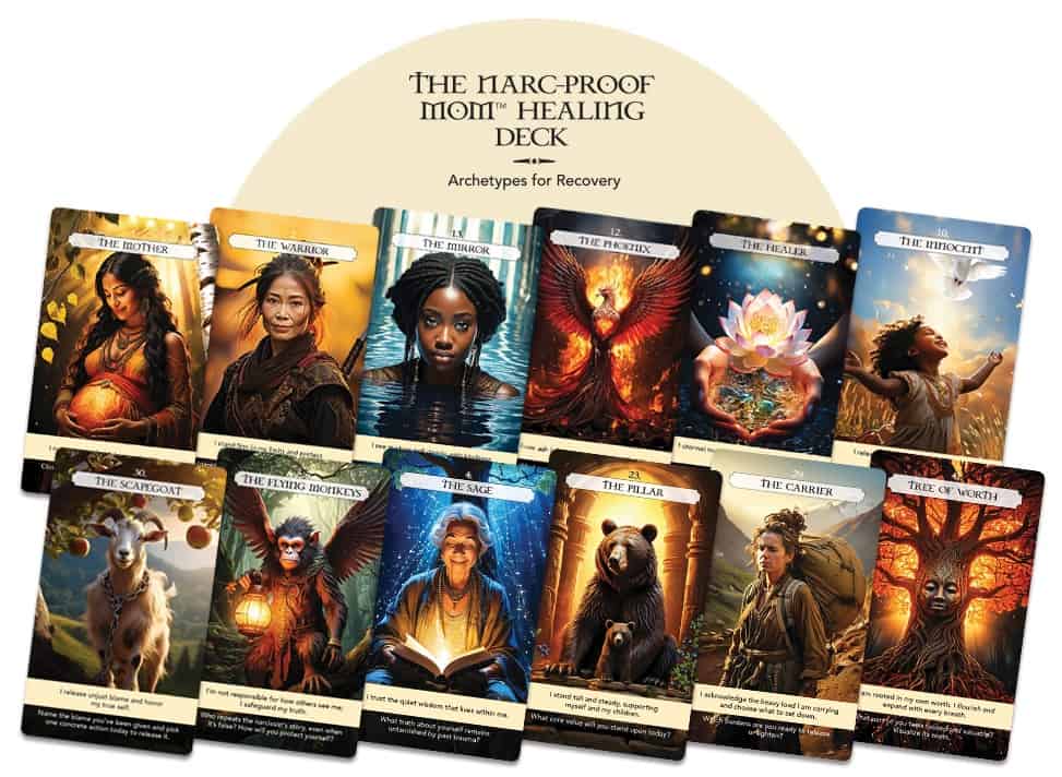 The Narc-Proof Mom Healing Deck. Archetypes for Recovery from Narcissistic Abuse and Narcissistic Divorce.