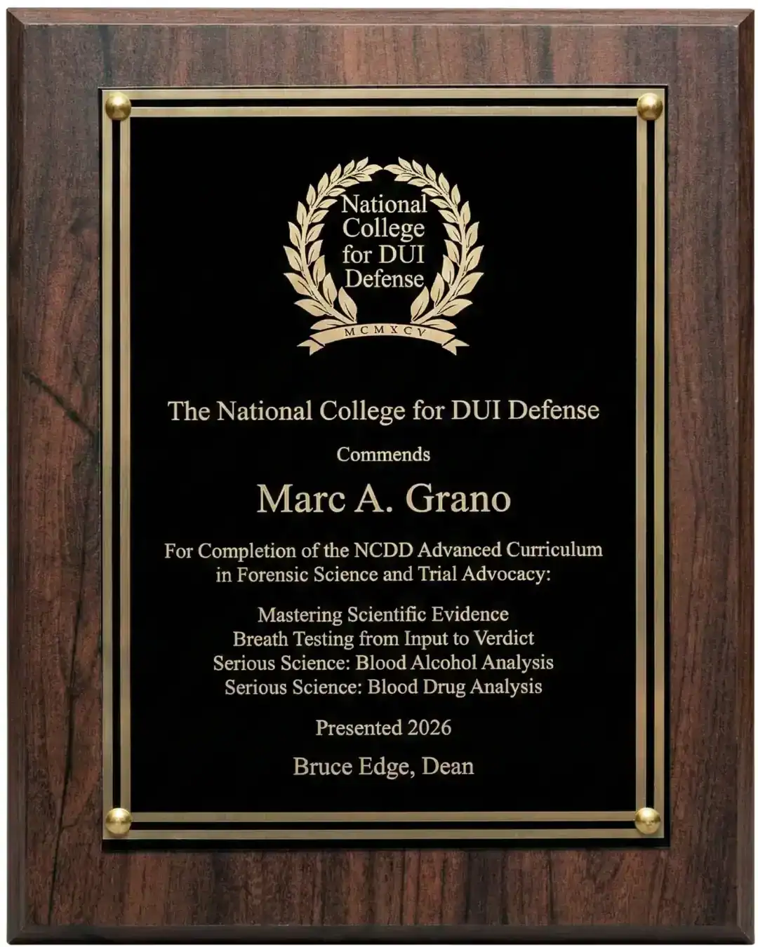 NCDD Forensic Science and Trial Advocacy Certificate - Marc A. Grano