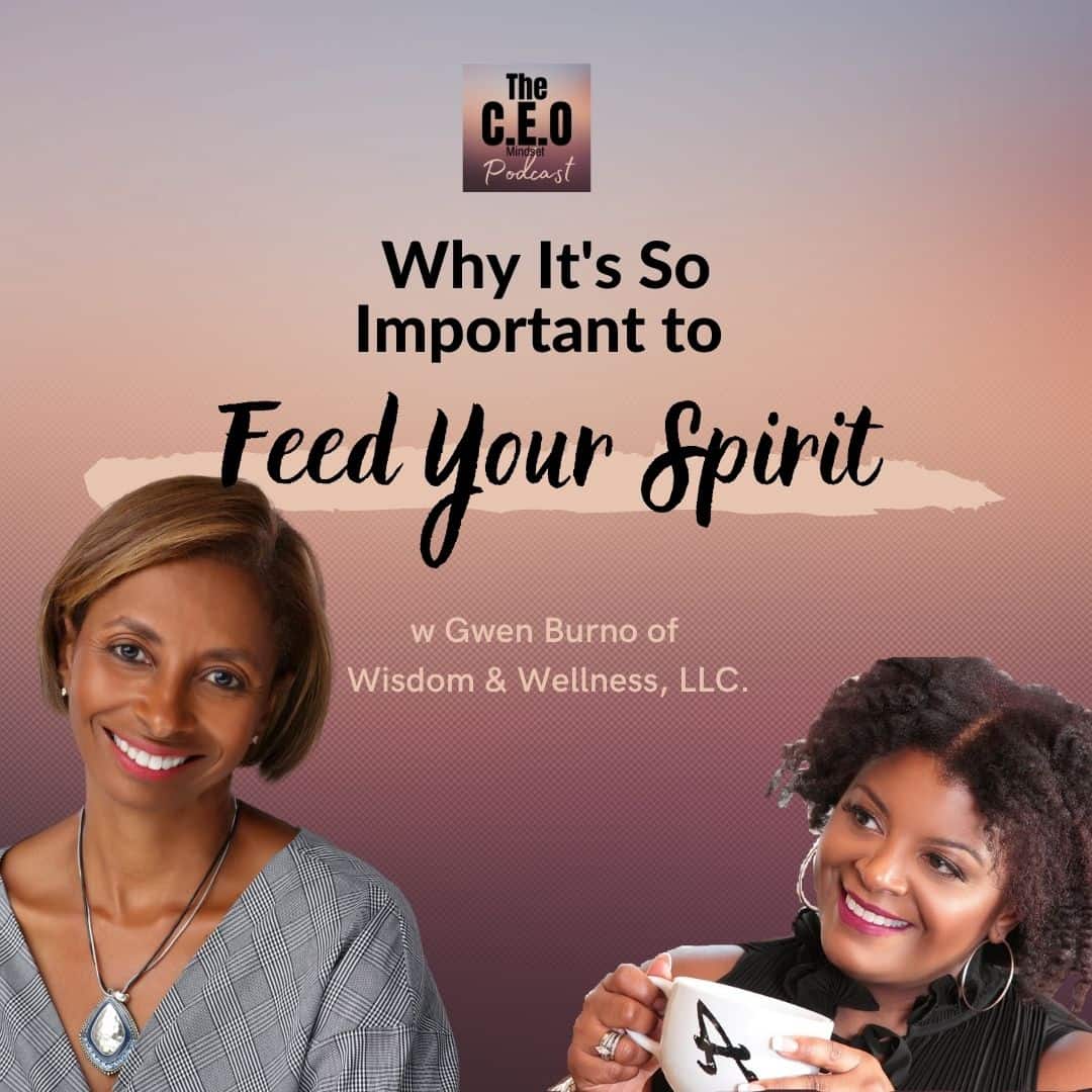 The CEO Mindset Why feed your spirit
