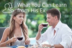 What You Can Learn from His Ex