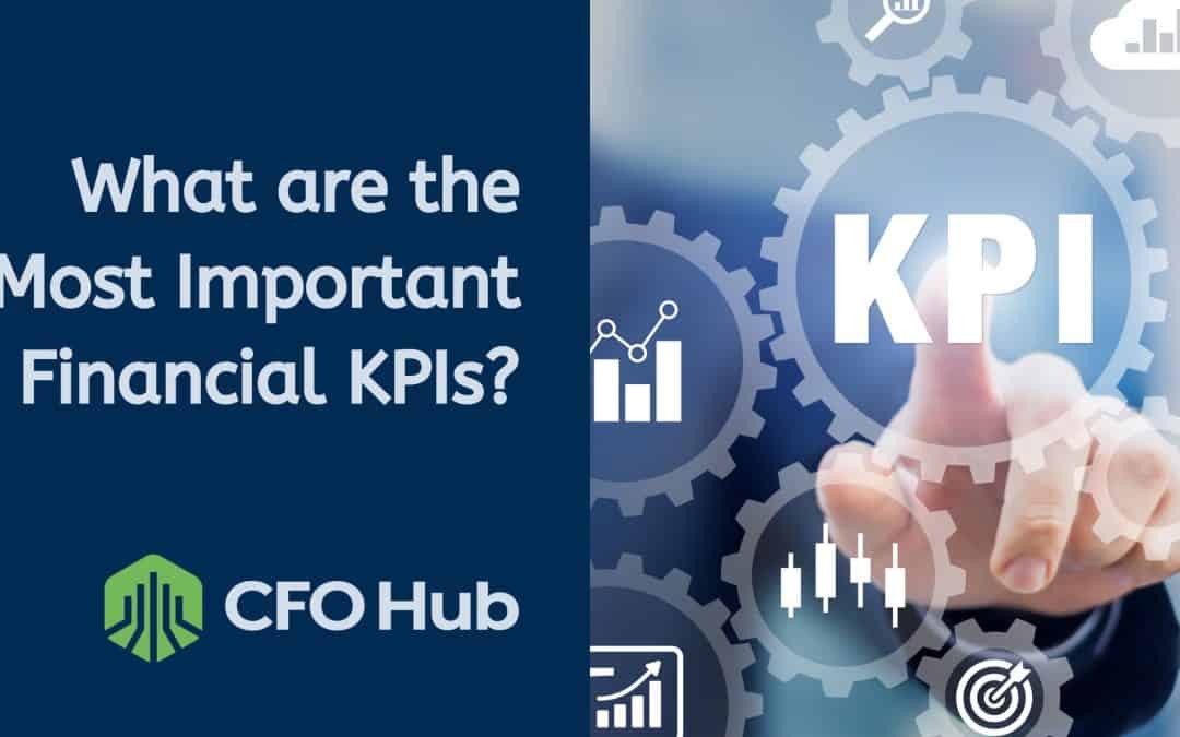 What Are the Most Important Financial KPIs?
