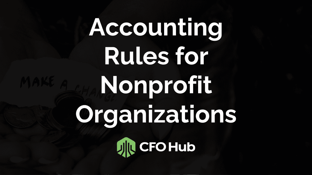 Accounting Rules for Nonprofit Organizations