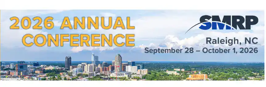 SMRP 2026 Annual Conference for maintenance, reliability, and physical asset management professionals featuring CMMS technology, exhibit hall, and technical sessions.