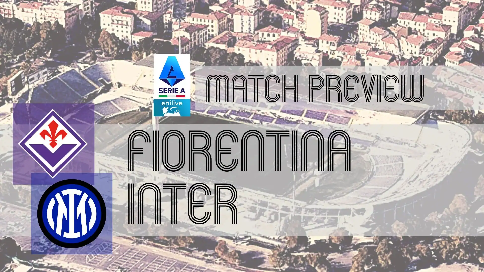 Inter vs Fiorentina: Probable Line-Ups, TV Coverage, and Team News for Serie A Clash