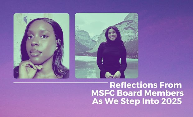 Reflections From MSFC Board Members As We Step Into 2025
