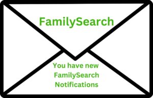 FamilySearch Email Notifications