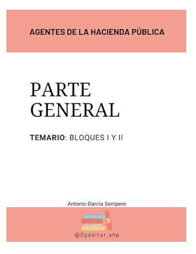 Temario Parte General Bloques I y II