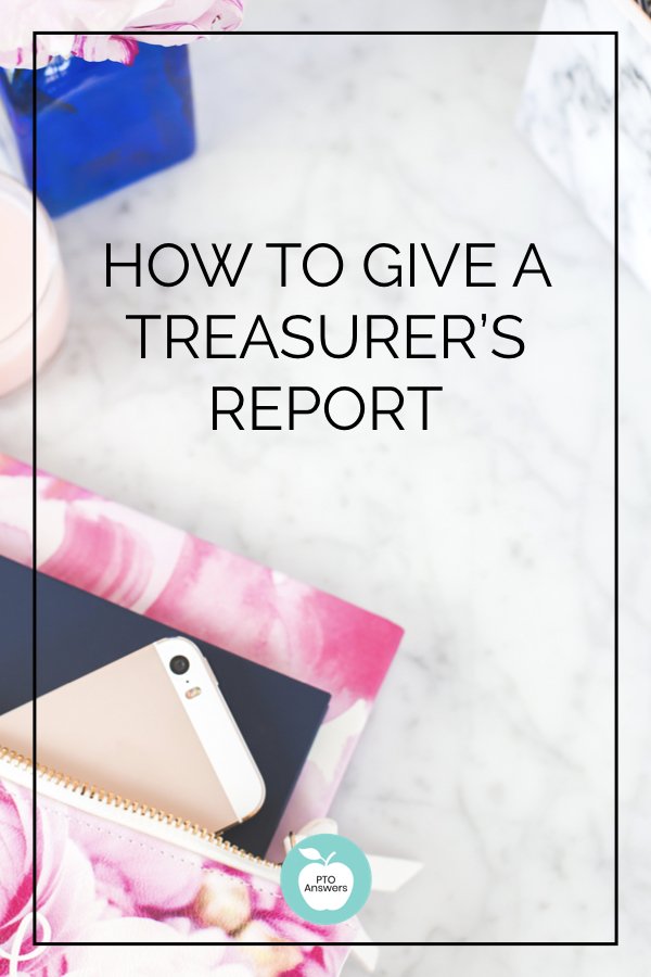 what to include in a pto treasurers report