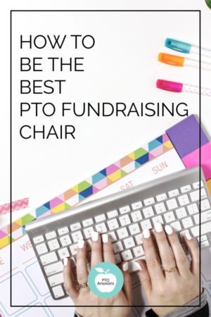 The Ultimate Guide to PTO Fundraising for Schools 1 pto pta fundraising chair duties and responsibilities