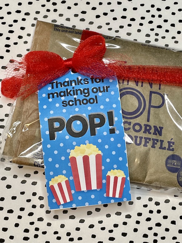 49 Creative Teacher Appreciation Ideas any PTO PTA Can Do 1 Thanks for Making Our School Pop Thank You Printable Gift Tag Set