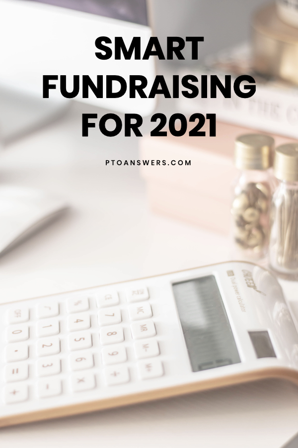 Smart Fundraising for PTOs in 2021 with image of calculator on desk