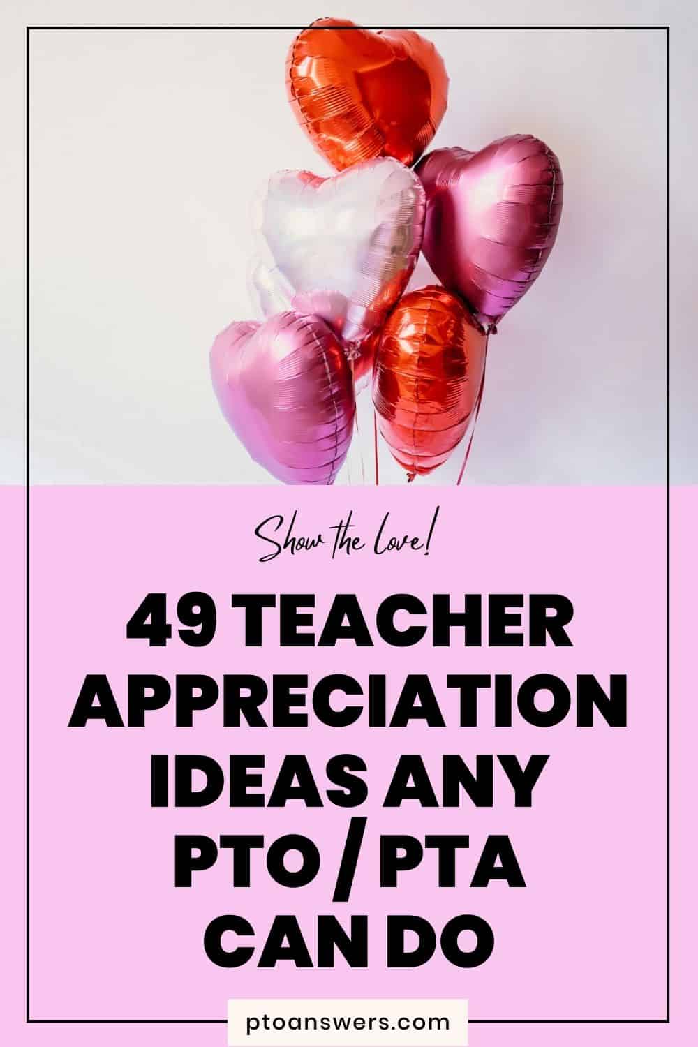 49 Creative Teacher Appreciation Ideas any PTO PTA Can Do – PTO Answers