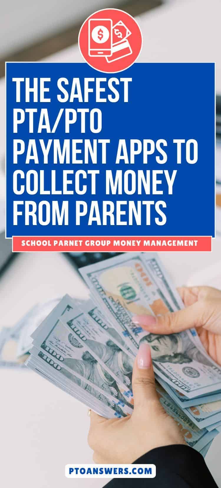 'the safest pta pto payment apps to collect money from parents: school parent group money management