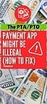 the pta/pto payment app might be illegal (how to fix" atop $100 bills