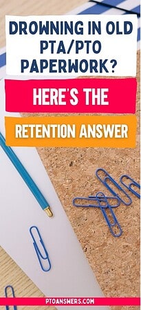 PTO Record Retention: What to Keep and for How Long 1 'drowning in old pta/pto paperwork? here's the retention answer' atop files and paperclips