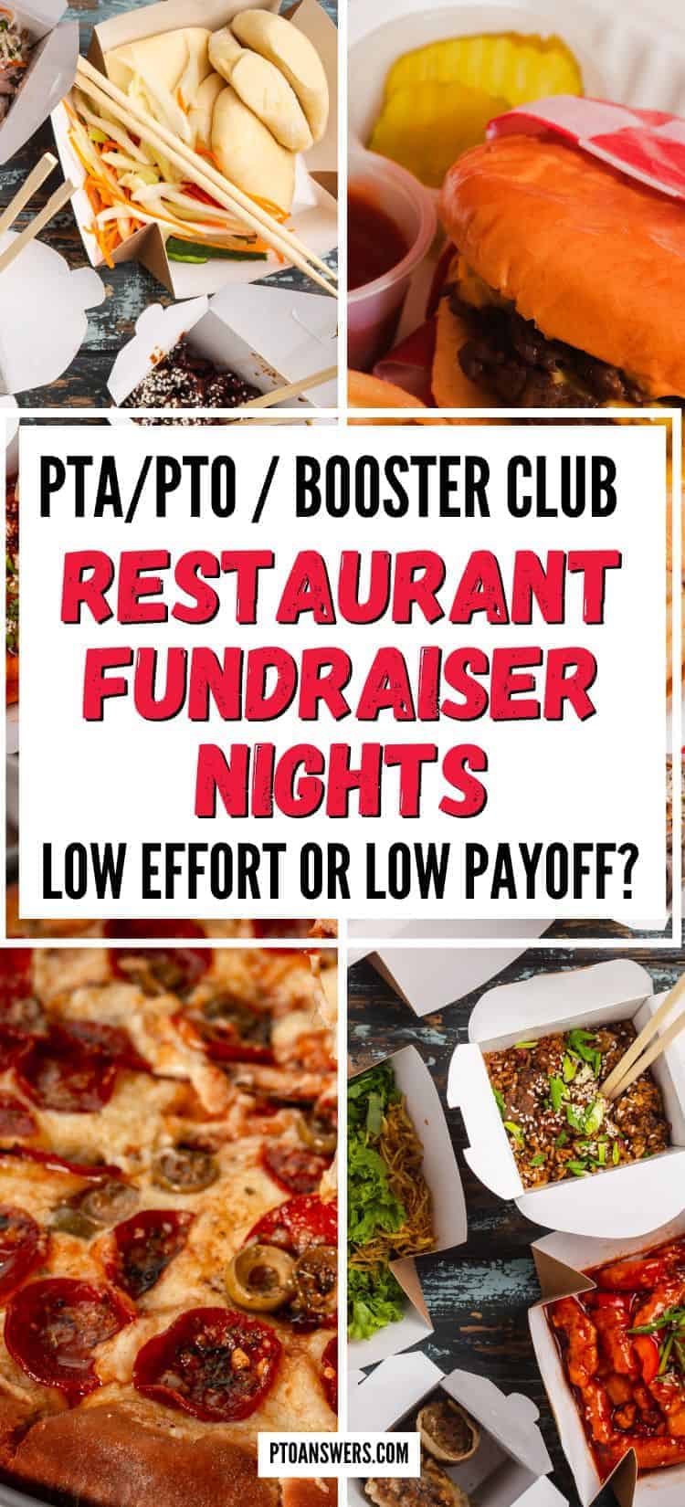 'pta / pto / booster club restaurant fundraisers nights low effort or low payoff' atop images of take out foods