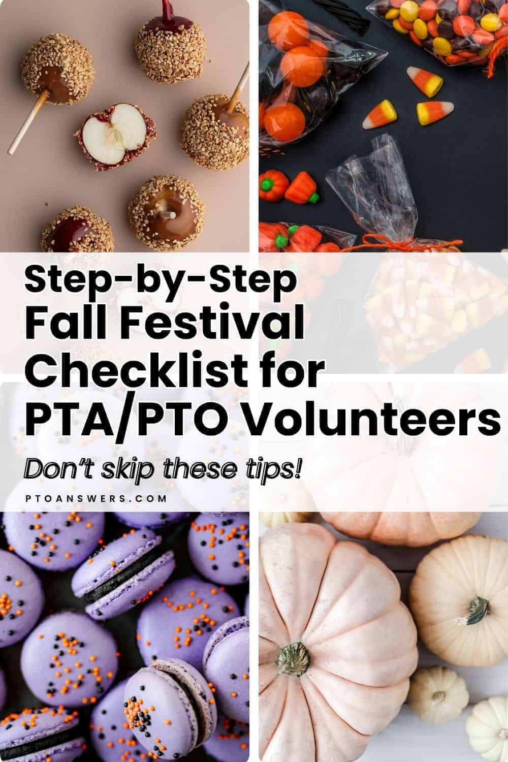 'step by step fall festival checklist for PTA / PTO volunteers: don't miss these tips' atop candied apples, halloween candy, pumpkins and halloween themed macarons fall festival ideas