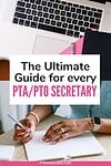 'the ultimate guide for every PTA/PTO secretary' atop pto secretary working at desk and laptop on desk
