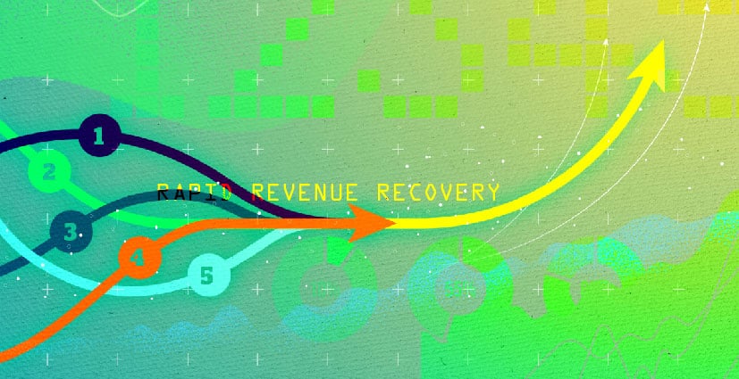 Rapid Revenue Recovery