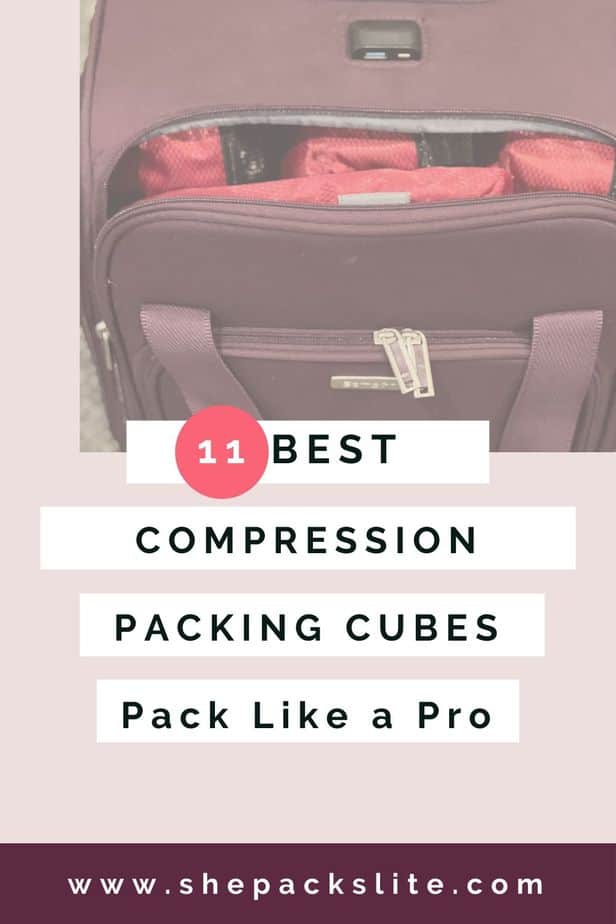 11 Best Compression Packing Cubes: Pack Like a Pro