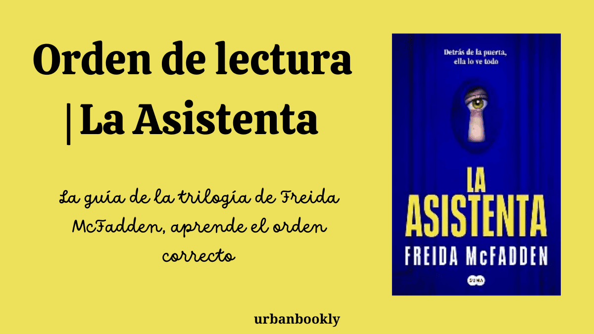 Orden de lectura la asistenta