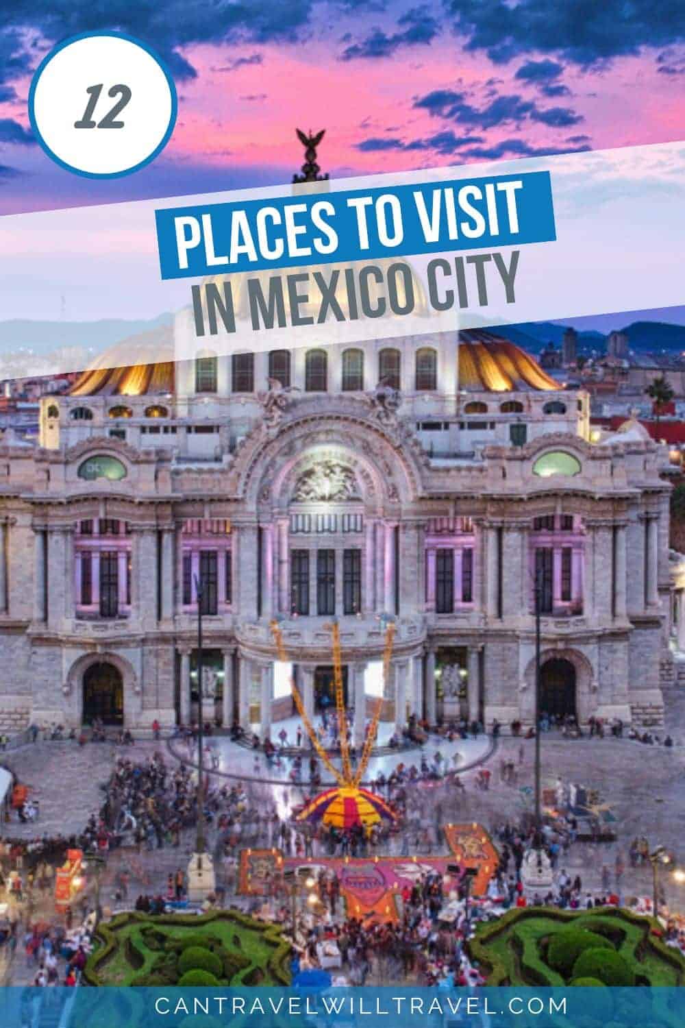 Places to Visit in Mexico City Pin
