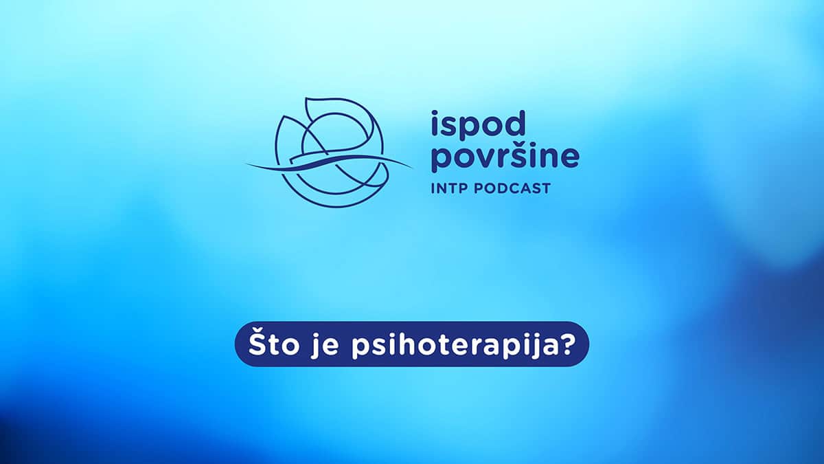 S1 E1: Ispod površine – Što je psihoterapija?