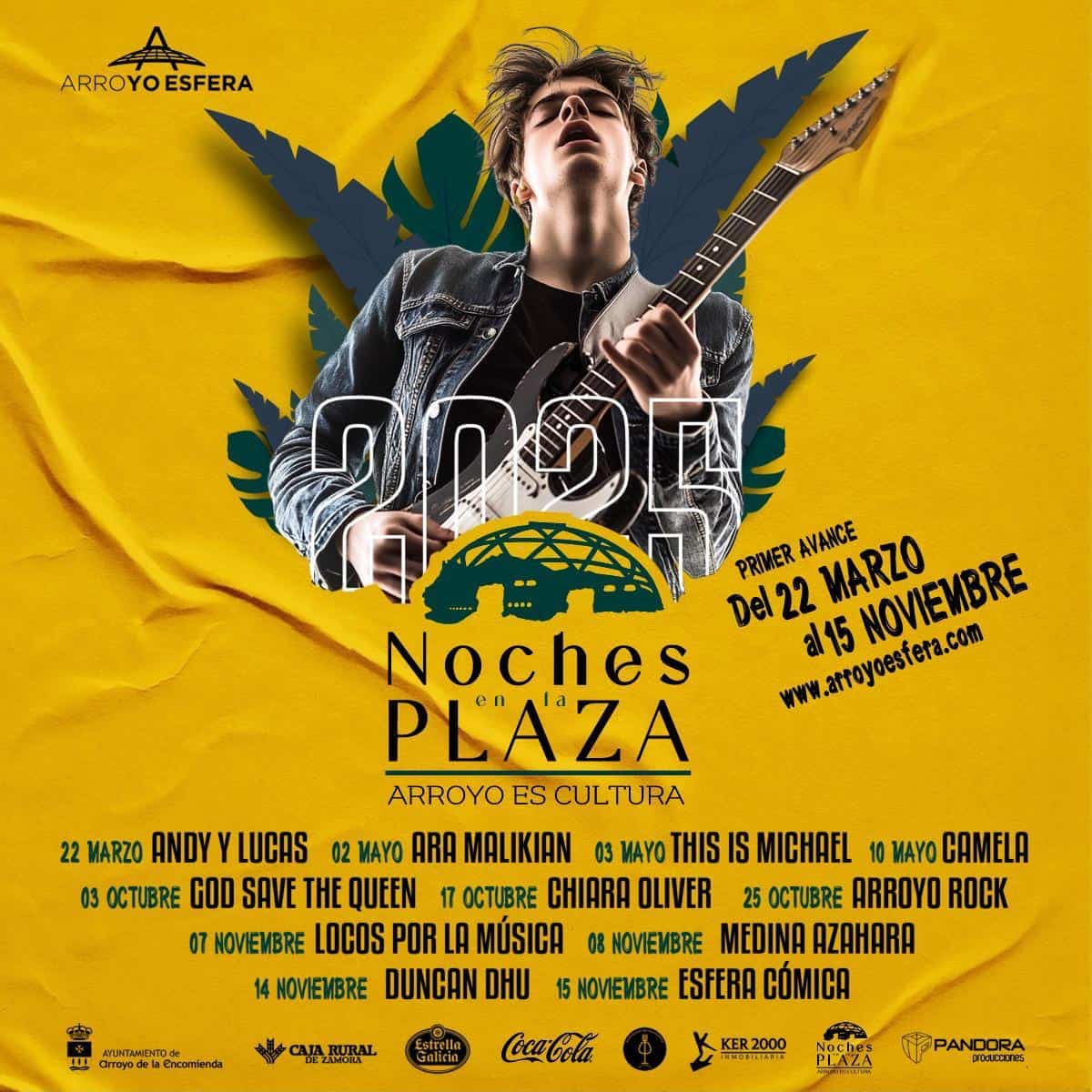 ARROYO DE LA ENCOMIENDA ACOGERÁ EL CICLO MUSICAL ‘NOCHES EN LA PLAZA’ CON ANDY&LUCAS,ARA MALIKIAN O CAMELA