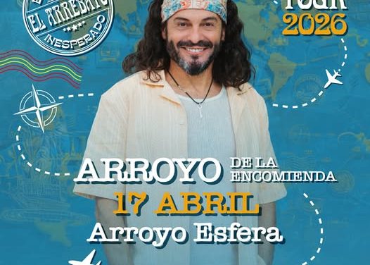 El Arrebato presenta “El Viaje Inesperado” en Arroyo Esfera el 17 de abril