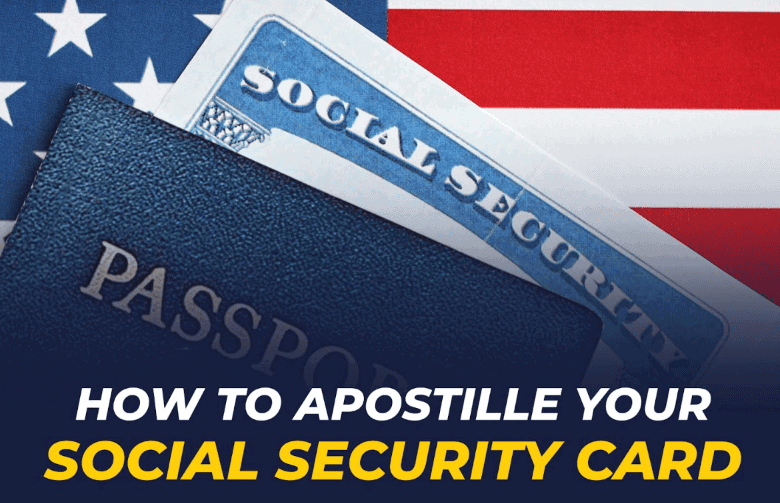 How to Apostille Your Social Security Card