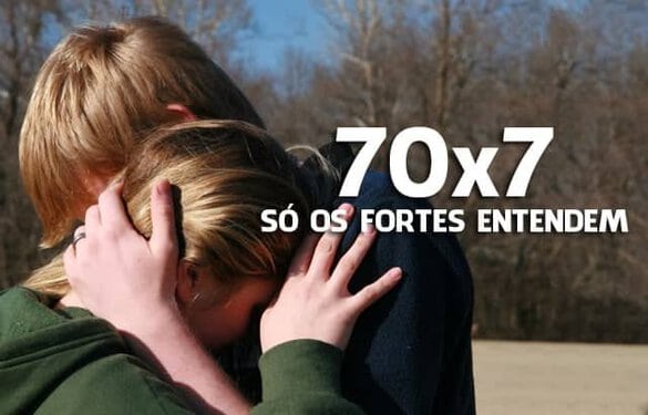70×7: qual é o significado bíblico de perdoar setenta vezes sete?