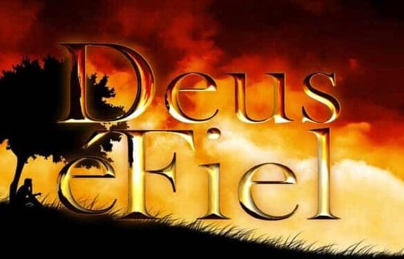 Deus é Fiel Sempre Fiel – Mensagem de Fé e Confiança em Deus